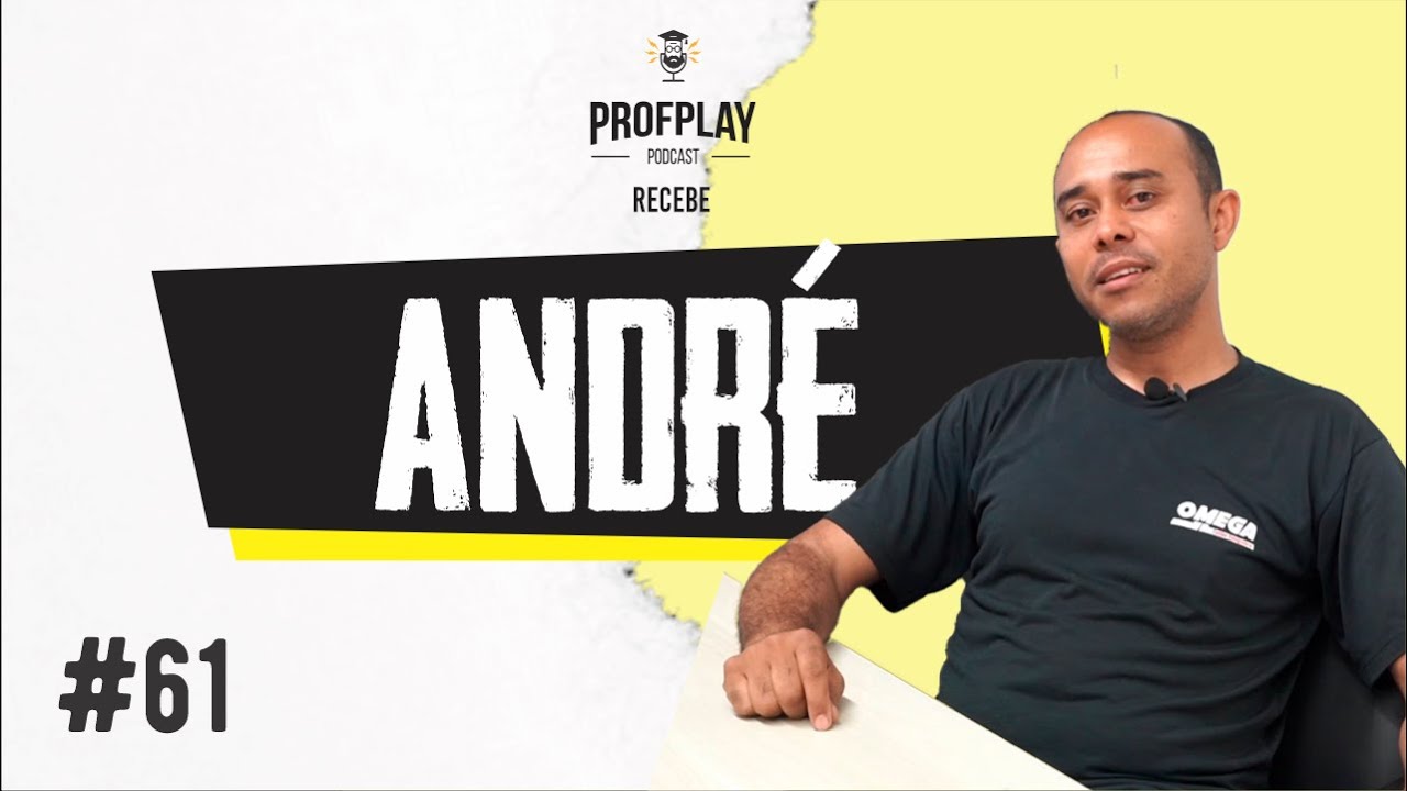 #61 ProfPlay - André da Omega