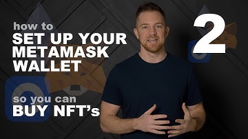 How to Set Up Your MetaMask Wallet so you can Purchase NFT
