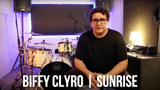 SUNRISE - BIFFY CLYRO (DRUM COVER)