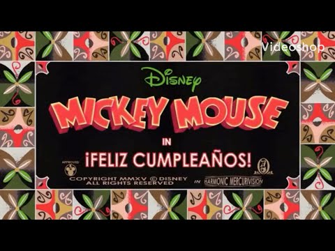 Mickey Mouse Shorts - Feliz Cumpleanos (Spanish + English)