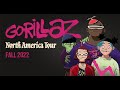 Gorillaz North America Tour | Fall 2022 💫