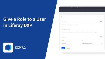 How to Give a Role to a User in Liferay DXP