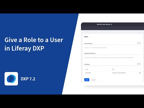 How to Give a Role to a User in Liferay DXP