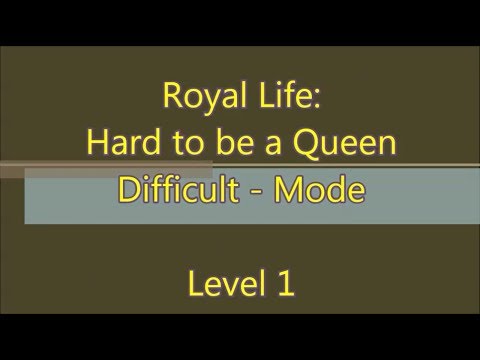 Royal Life: Hard to be a Queen Level 1