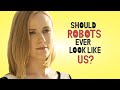 Android Technology Episode 2: Should Robots Ever Look Like Us?