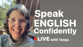 How to Be More Confident When Speaking ENGLISH