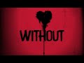 Saint Punk & Krysta Youngs “Without You (Acoustic Mix)" (Lyric Video)