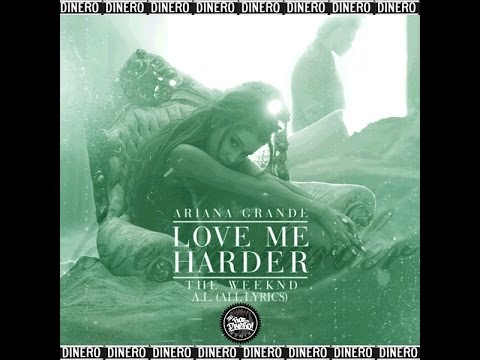 ariana-grande---love-me-harder-feat.-the-weeknd-&-a.l.-(dj-rob-dinero-remix)