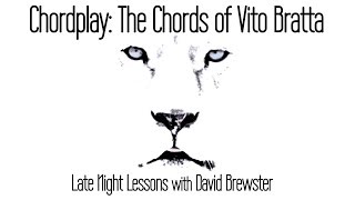 Chordplay - 'The Chords of Vito Bratta'