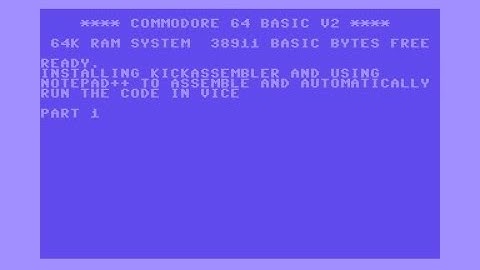 [C64] Part 1: KickAssembler - Setting up VICE,  Java and KickAssembler
