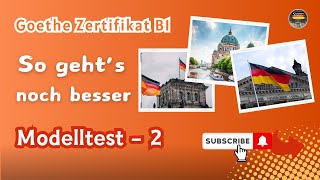 Goethe Zertifikat B1 || So geht's noch besser || Modelltest - 2 || Hören mit Lösungen