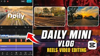 Mini Vlog Video Kaise Banaye Instagram Trending Daily Mini Vlog Video Editing Capcut Tutorial