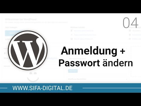 WordPress Grundkurs: Anmeldung und Passwort ändern #04 (4K) | SIFA Digital