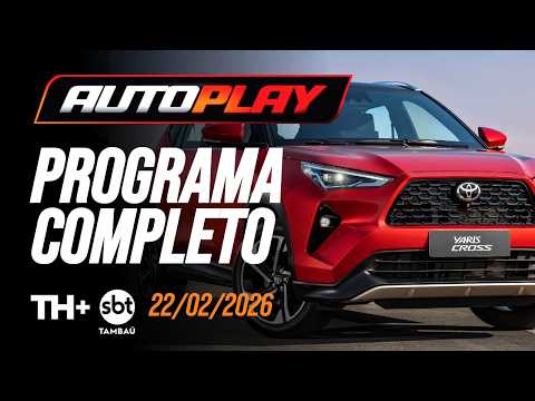 AUTO PLAY - Programa Completo - 22/02/2026 - TH+ SBT | PGM Nº 439 - Yaris Cross e Pulse x Kardian