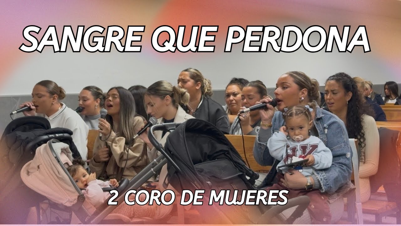 SANGRE QUE PERDONA! | 2º Coro de Sabadell - Alabanza Cristiana Impactante 2025