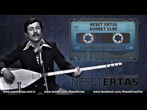 Neşet Ertaş - Gurbet Elde