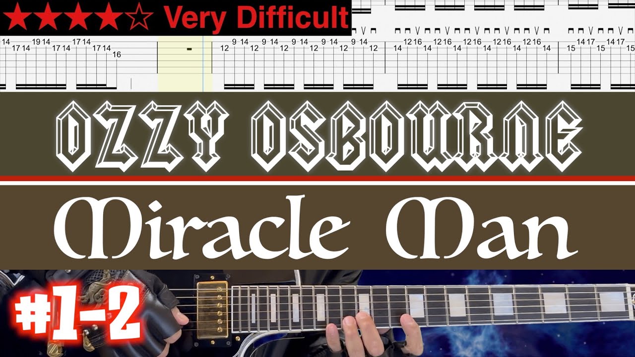 Ozzy Osbourne - Miracle Man #1-2 (Standard tuning)【BPM=65→120 +