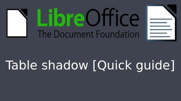 LibreOffice Writer - Table shadow [Quick guide]