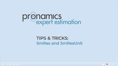 Tips & Tricks - SmRes and SmResUnit - Pronamics cost estimating software