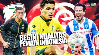 Saat Pemain Keturunan Indonesia Obrak-Abrik Liga-Liga Eropa