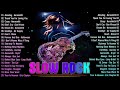 Nazareth, Air Supply, Bon Jovi, Scorpions - Best 20 Slow Rock Songs Playlist 2021