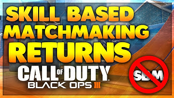 Black Ops 3: "SBMM RETURNS?" Skill Based Matchmaking Returns to Black Ops 3 (BO3)
