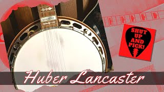 2006 Huber Lancaster 5 String Banjo Demo
