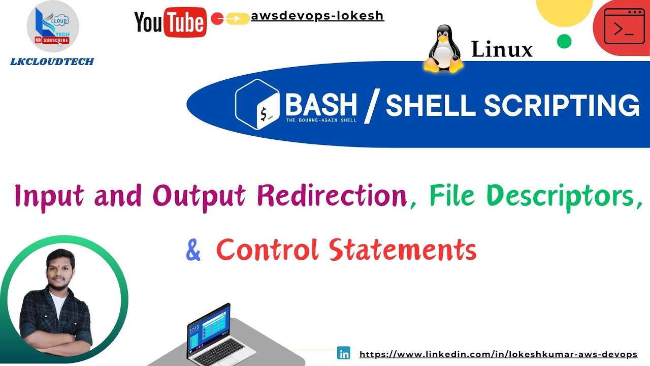 6. Input and output redirection, file discriptior , control statements ...