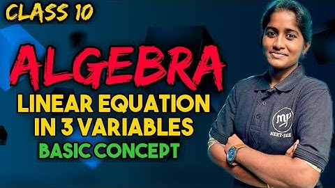 Linear Equation|Three Variables|Algebra|Maths|Class 10|TamilPriya MP#neetjee#tamil#murugamp#algebra