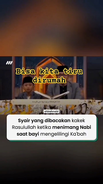 syair kakek Rosulullah ketika meninang Nabi saat bayi #shortvideo#syair#syairsyairislami #shortvideo
