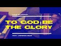 David Billingsley - To God Be the Glory (Lyric Video)