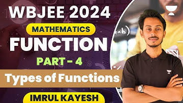 Functions | Types of Functions | Part- 4 | Mathematics | WBJEE 2024 | Imrul kayesh