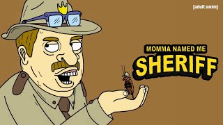 Momma Named Me Sheriff | Detective Roach | Adult Swim UK 🇬🇧