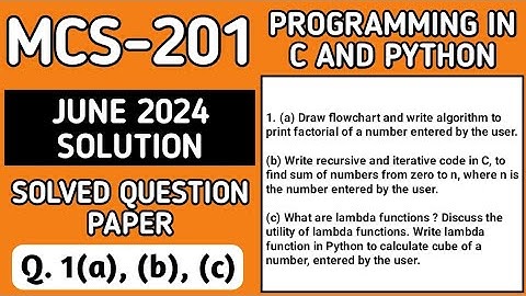 P1- 1(a), (b), (c) | MCS 201 June 24 | MCS 201 Solved Question Paper | Programming in C and Python