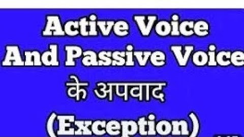 PASSIVE VOICE all Tenses/ Active and Passive Voice in English Grammar/ Exceptions in  Passive voice