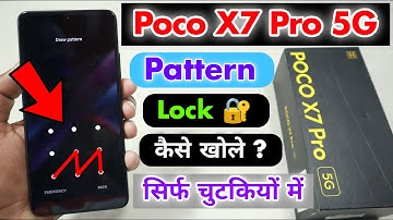 Poco X7 Pro 5G Pattern Lock Kaise Khole || Poco X7 Pro 5G Pattern Lock Remove⚡⚡