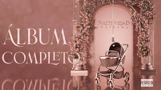 Nattividad - Natti Natasha  |  Álbum Completo