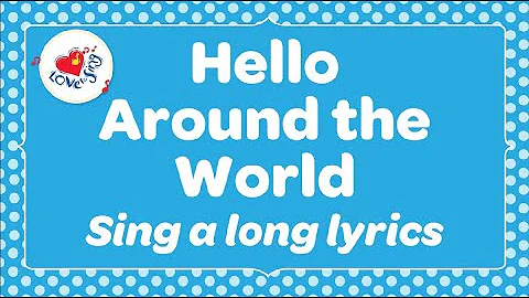 Hello Around the World Song with Lyrics 👋 Sing Hello in Different Languages