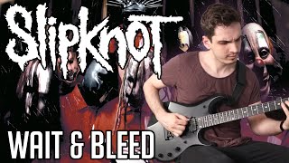 Slipknot | Wait And Bleed | Nik Nocturnal GUITAR COVER + Screen Tabs Resimi