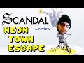 SCANDAL ~ Neon Town Escape ~ REVIEW