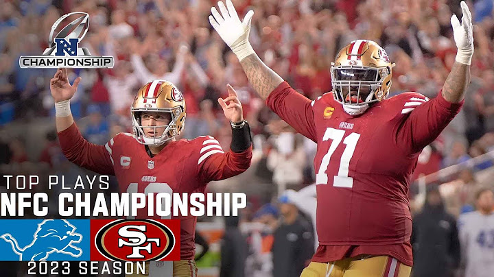San Francisco 49ers Highlights vs. Detroit Lions in the NFC Championship Game