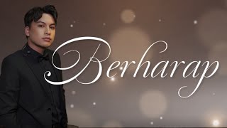 FANZI RUJI - BERHARAP (Lirik Video)