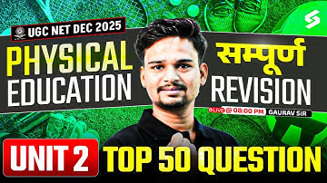 UGC NET Physical Education Unit 2 | UGC NET Physical Education Unit 2 Questions by Gaurav Sir