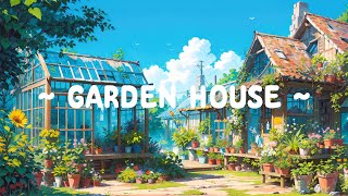 Garden House 🍃 Take a Break and Breath 🌼 Lofi Music ~ Ghibli Collection for Study/Work/Relax