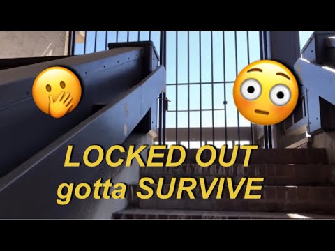 got LOCKED OUT,