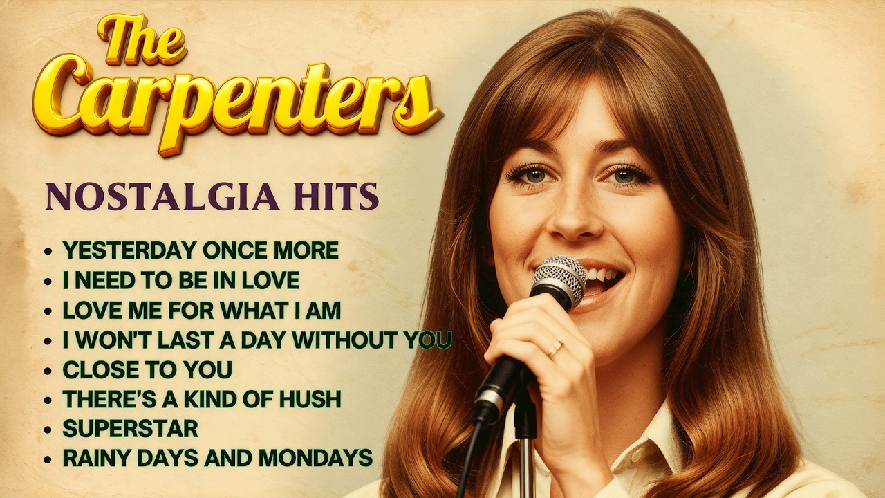 The Carpenters Greatest Hits Full Album - The Carpenters Songs - Best Of Carpenter 2026
