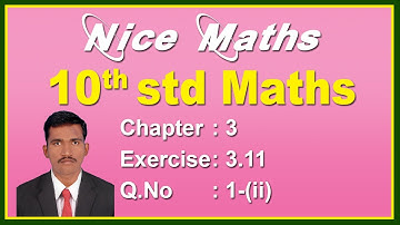 Tamil Nadu Newsyllabus 10th Maths Exercise:3.11 Q.No:1-(ii)