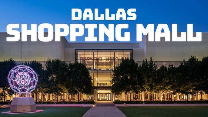 Luxury Shopping in Dallas  Galleria/NorthPark Center 