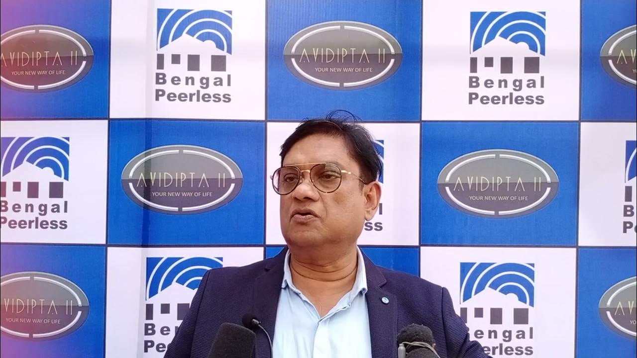 Ketan Sengupta, CEO of Bengal Peerless Housing Development Company ...