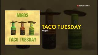 Migos - Taco Tuesday (Lyrics)